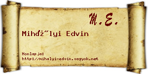 Mihályi Edvin névjegykártya